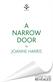 Narrow Door, A: The electric psychological thriller from the Sunday Times bestseller